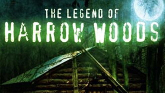 The Legend of Harrow Woods Trailer