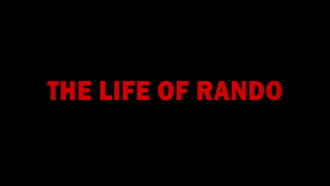 The Life Of Rando Trailer