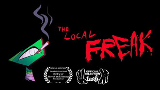 The Local Freak Trailer