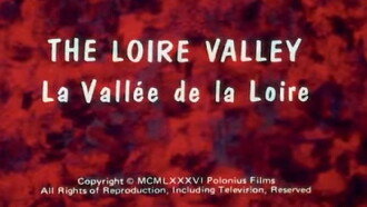 The Loire Valley Trailer