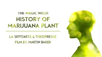 The Magic Weed: History of Marijuana Plant Trailer
