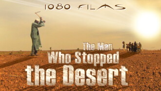 The Man Who Stopped the Desert Trailer