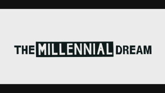 The Millennial Dream Trailer