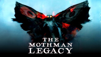 The Mothman Legacy Trailer