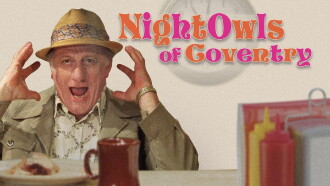 The Nightowls of Coventry Trailer