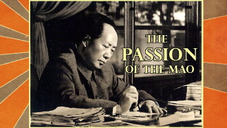 The Passion of the Mao Trailer