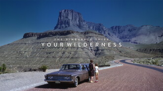 The Pineapple Thief: Your Wilderness Trailer