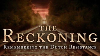 The Reckoning: Remembering the Dutch Resistance Trailer