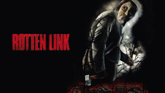 The Rotten Link Trailer