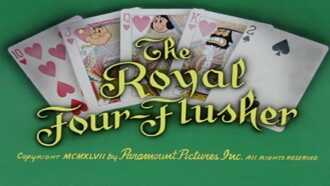 The Royal Four-Flusher Trailer