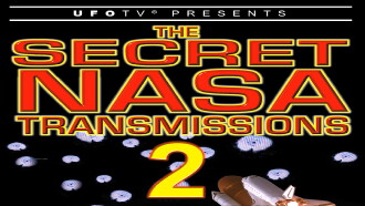The Secret NASA Transmissions 2 Trailer