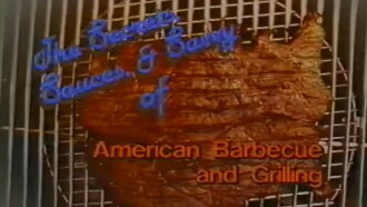 The Secrets, Sauces and Savvy of American Barbecue and Grilling Trailer
