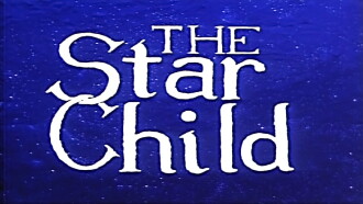 The Star Child Trailer