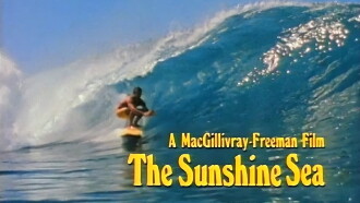 The Sunshine Sea Trailer