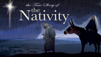The True Story of the Nativity Trailer