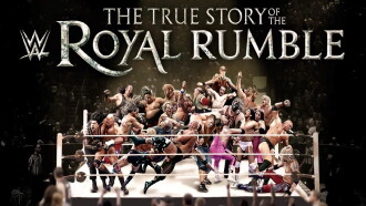The True Story of the Royal Rumble Trailer