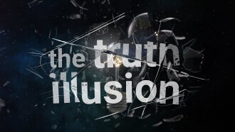 The Truth Illusion Trailer