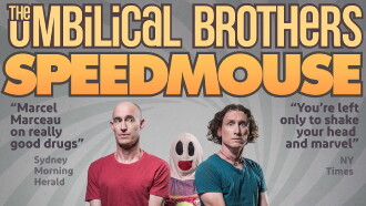 The Umbilical Brothers: Speedmouse Trailer