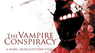 The Vampire Conspiracy Trailer