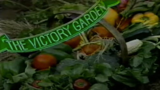 The Victory Garden: Vegetable Video Trailer