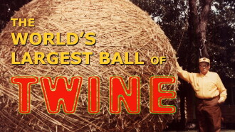 The World's largest Ball of Twine. Trailer