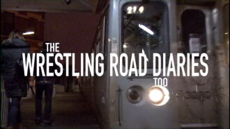 The Wrestling Road Diaries Too Trailer