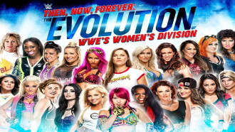 Then, Now, Forever: The Evolution of WWE’s Women’s Division Trailer