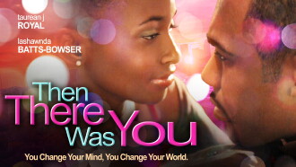 Then There Was You Trailer