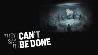 They Say It Can't Be Done Trailer