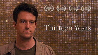 Thirteen Years Trailer