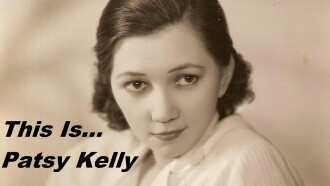 This Is... Patsy Kelly Trailer