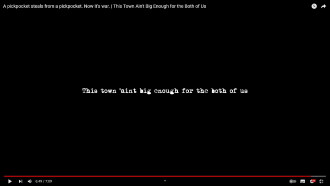 This Town Ain't Big Enough for the Both of Us Trailer