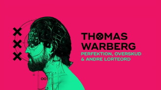 Thomas Warberg: Perfektion, overskud og andre lorteord Trailer