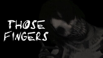 Those Fingers Trailer