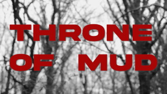 Throne of Mud Trailer