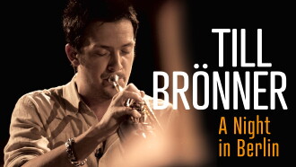 Till Bronner: A Night in Berlin Trailer