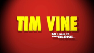 Tim Vine: So I Said to This Bloke... Trailer