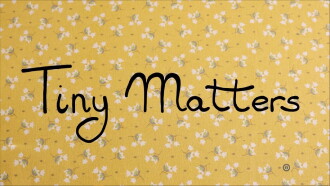 Tiny Matters Trailer