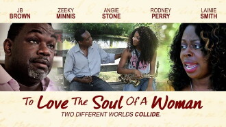 To Love The Soul Of A Woman Trailer