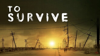 To Survive Trailer