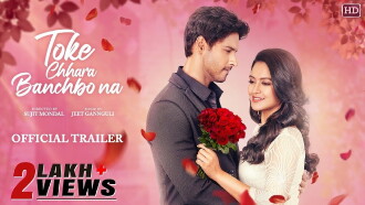 Toke Chhara Banchbo Na Trailer
