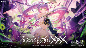 Tokoyami Towa 1st Solo Live - "Break Your xxx" Trailer