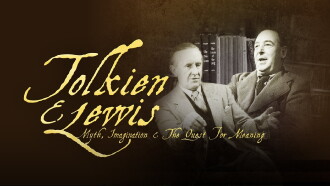 Tolkien & Lewis: Myth, Imagination & the Quest for Meaning Trailer