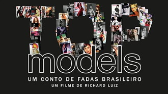 Top Models - Um Conto de Fadas Brasileiro Trailer