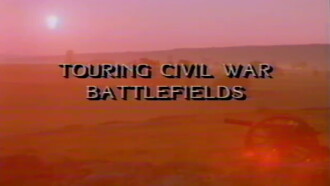 Touring Civil War Battlefields Trailer