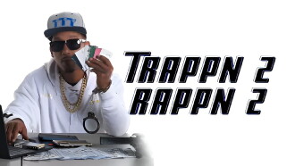 Trappn 2 Rappn Trailer