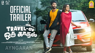 Travel La Oru Kadhal Trailer