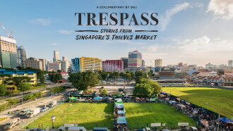 Trespass: Stories from Singapore's Thieves Market Trailer