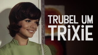 Trubel um Trixie Trailer