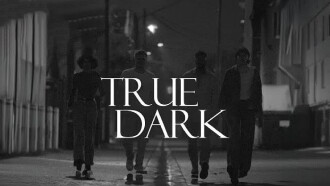 True Dark Trailer